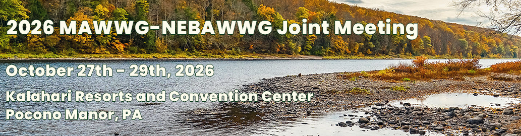 2026 MAWWG-NEBAWWG Joint Meeting